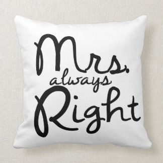 Coussin Carreau de Mme Always Right