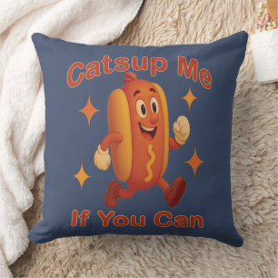 Coussin Catsume-moi si tu peux drôle Hot Dog - Ketchup Pun