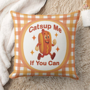 Coussin Catsume-moi si tu peux drôle Hot Dog - Ketchup Pun