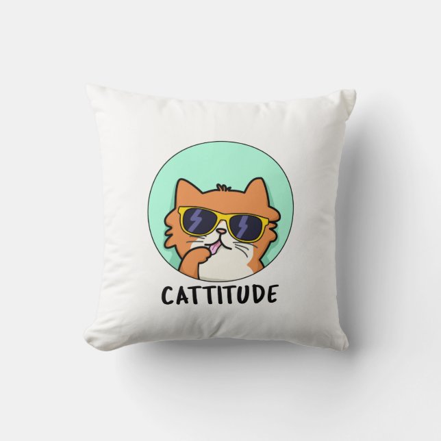 Coussin Cattitude Blague de Chat Drôle  (Recto)