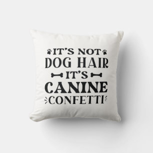 Coussin Ce n’est pas des cheveux de chien C’est de la cani