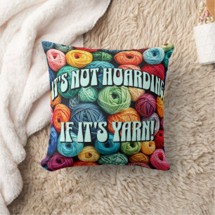 Coussin Ce n'est pas de l'accumulation si c'est du fil