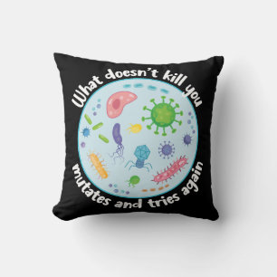 Coussin Ce qui ne vous tue pas mute et essaie à nouveau