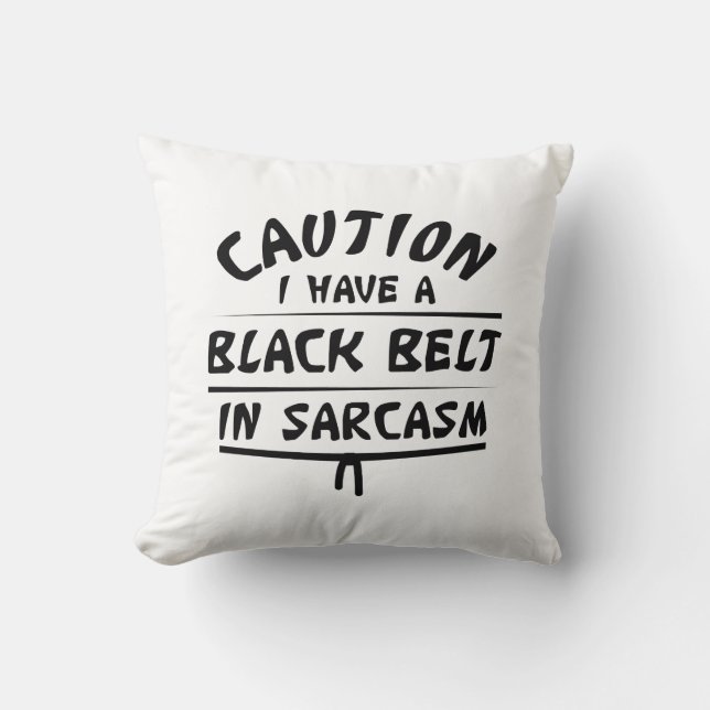 Coussin Ceinture Noire En Sarcasme (Recto)
