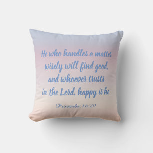 Coussin Celui qui traite une affaire Proverbes 16:20 Couss