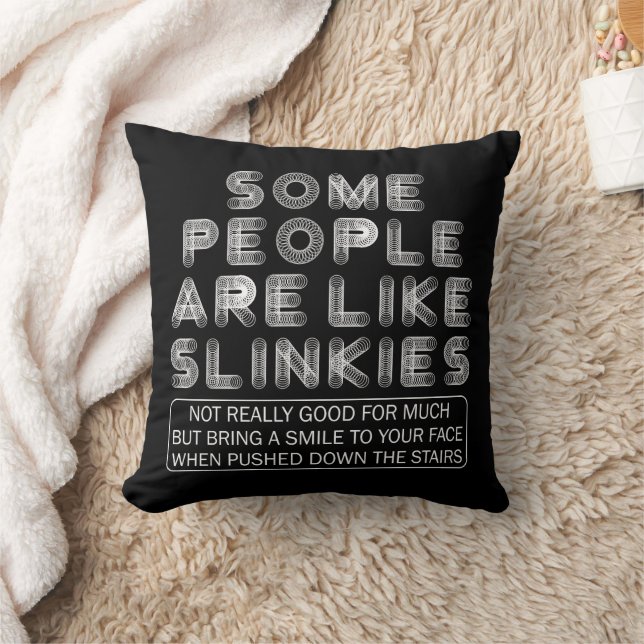 Coussin Certaines Personnes Ressemblent À Slinkies Citatio (Couverture)