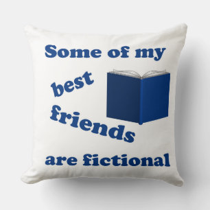 Coussin Certains de mes meilleurs amis sont fictifs