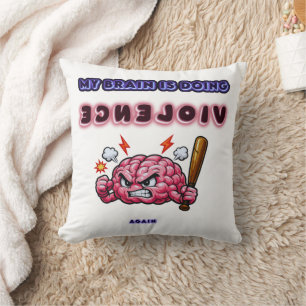 Coussin Cerveau faisant violence