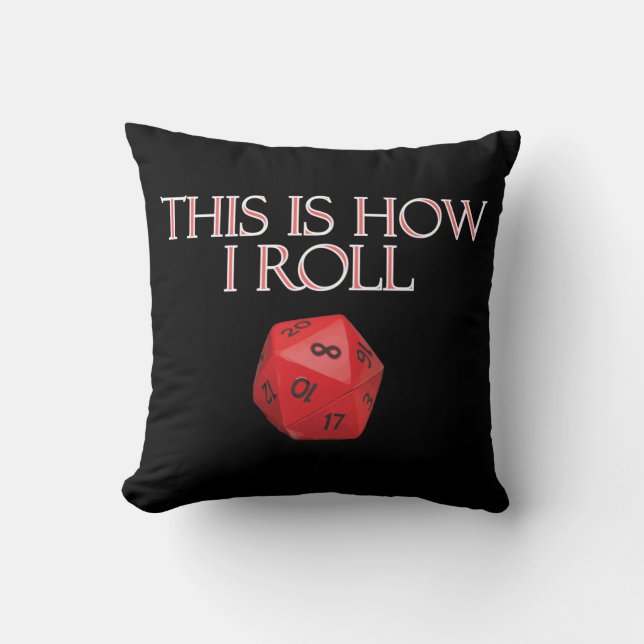 Coussin C'Est Comme Ça Que Je Roule Dice RPG Dice Drôle (Recto)