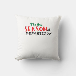 Coussin C'est la dépression saisonnière festive