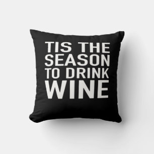 Coussin C'est la saison de boire du vin