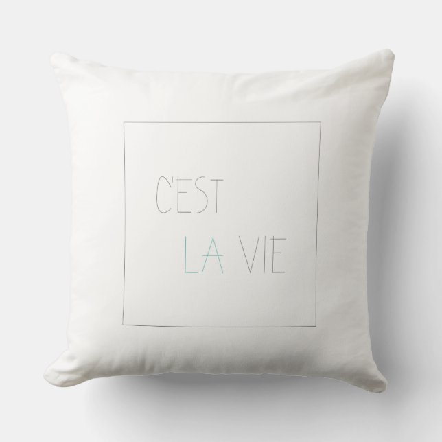 Coussin C'est La Vie - C'est la Vie (Recto)