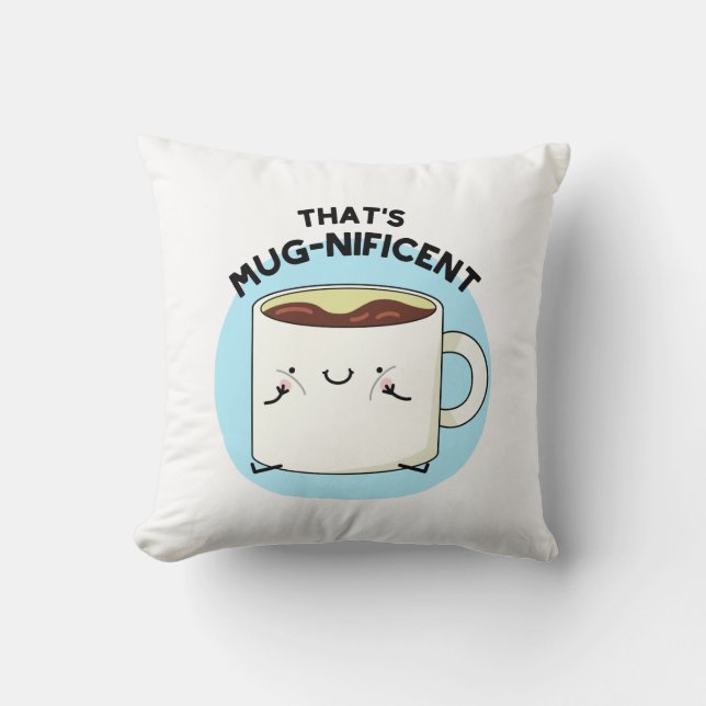 Coussin C'est magnifique jeu de Mug Café Funny (Recto)