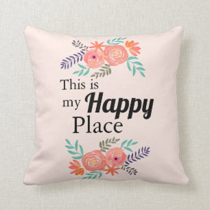 Coussin "C'est mon endroit heureux" Citation Florale d'aqu