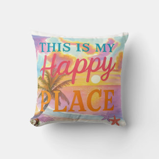 Coussin C'est mon endroit heureux - Plage Tropicale