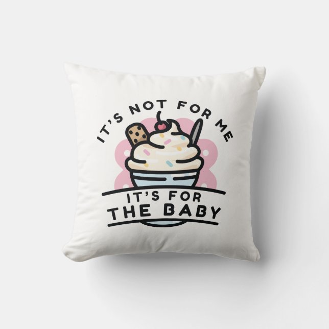 Coussin C'est pour le bébé (Recto)