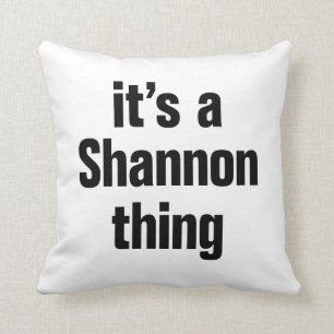 Coussin c'est un shannon