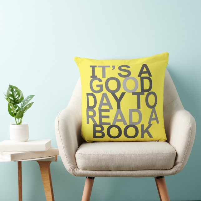 Coussin c'est une bonne journée pour lire un livre (Chaise)