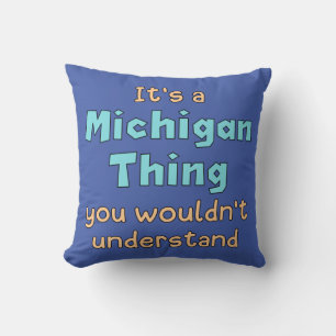 Coussin C'est une chose du Michigan