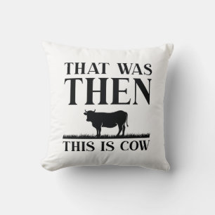 Coussin C'était Alors C'est Vache