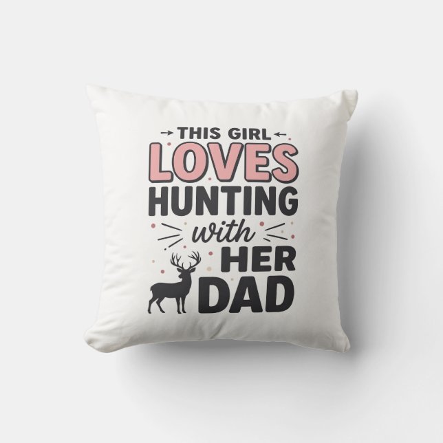 Coussin Cette fille adore chasser avec son papa design vin (Recto)