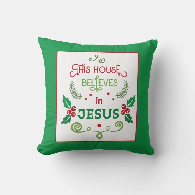 Coussin Cette Maison croit en Jésus (Recto)