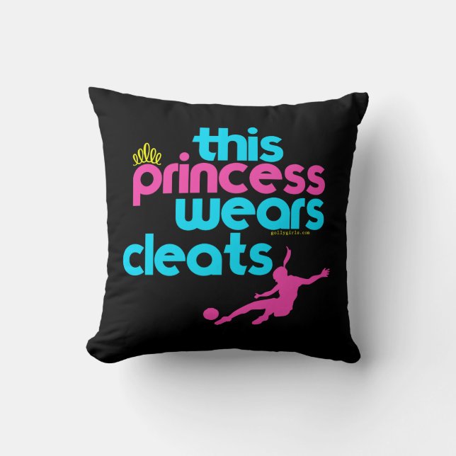 Coussin Cette princesse Wears Cleats - Golly filles (Recto)
