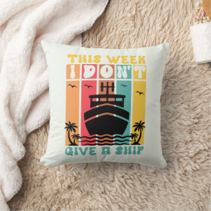 Coussin Cette semaine, je ne donne pas de bateau