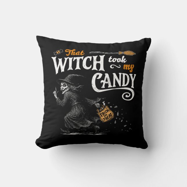 Coussin Cette Sorcière A Pris Mon Bonbon Sombre (Recto)