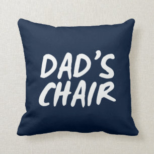 Coussin Chaise de papa Papa Fête des pères humoristique