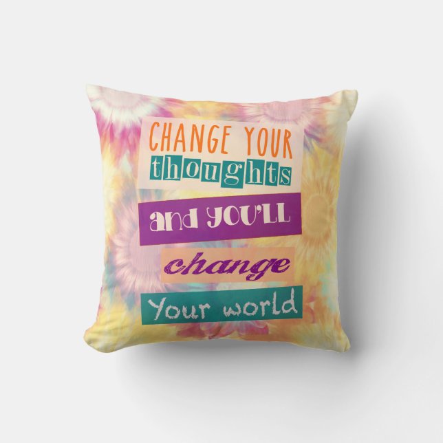 Coussin Changez vos pensées et vous changement votre monde (Recto)