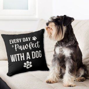 Coussin Chaque Jour Est Pawfactice Avec Un Chien
