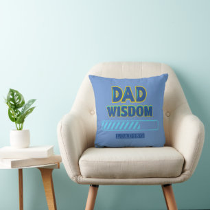 Coussin Chargement de la sagesse de papa