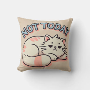 Coussin Chat de dessin animé paresseux Pas aujourd'hui Drô