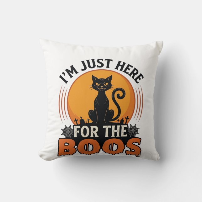 Coussin Chat d'Halloween Je suis juste là pour les Boos  (Recto)
