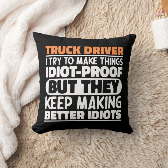 Coussin Chauffeur de Camion J'essaie de Rendre les Choses  (Couverture)