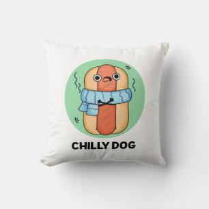 Coussin Chien chéri Funny Chili Hot Dog Pun