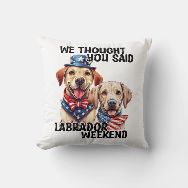 Coussin Chiens du Labrador patriotique Citation d'Humour d (Recto)