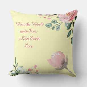 Coussin Chiffon jaune Ce dont le monde a besoin maintenant