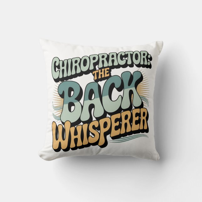 Coussin Chiropractor Retour Whisperer Idée cadeau (Recto)