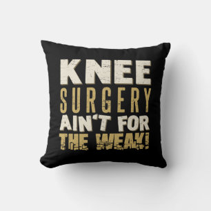 Coussin Chirurgie du genou Humour fort