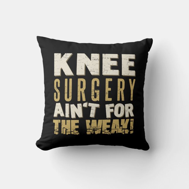 Coussin Chirurgie du genou Humour fort (Recto)