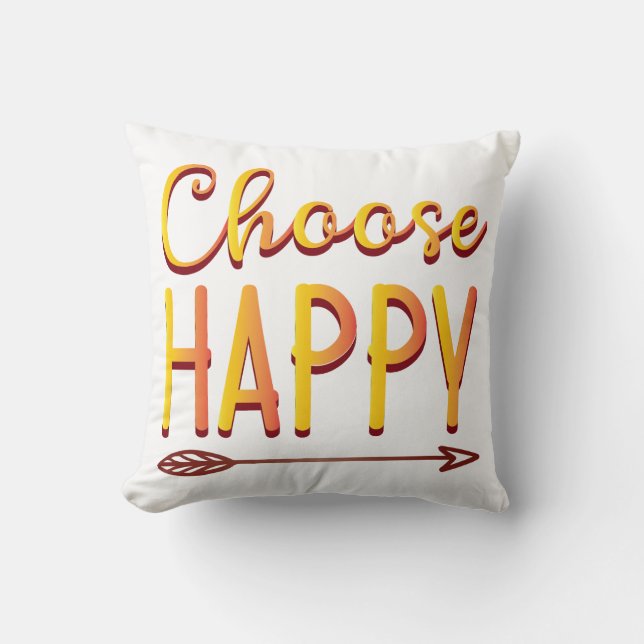 Coussin Choisissez Heureux  (Recto)