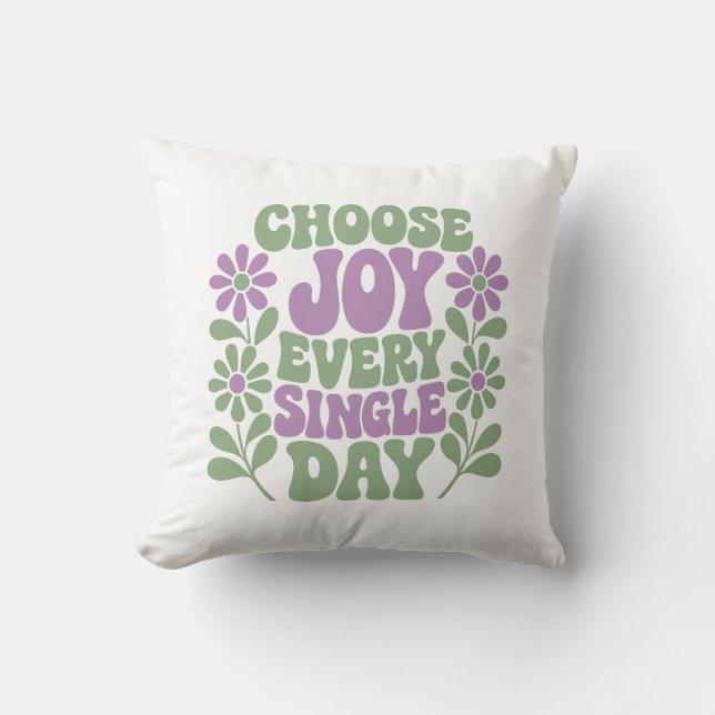Coussin Choisissez la joie chaque jour SAGE Lavande  (Recto)