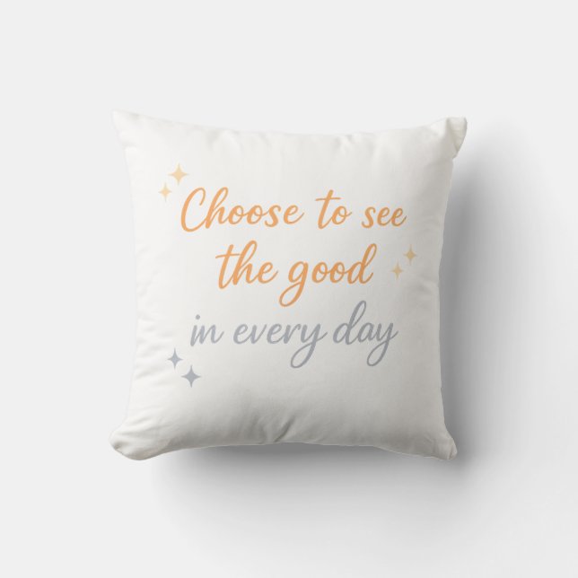 Coussin Choisissez le Bien – Conception de Citation Positi (Recto)