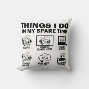 Coussin Choses que je fais pendant mon temps libre en camp