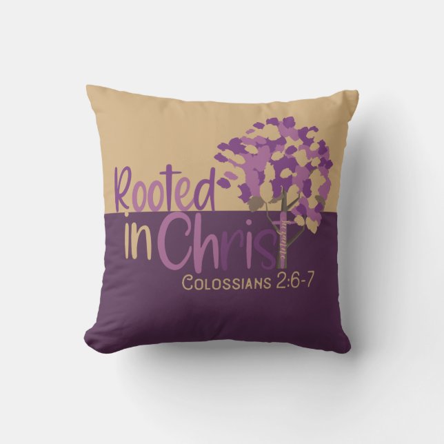 Coussin Christian Enraciné Dans Le Christ Colossiens 2:7 B (Recto)