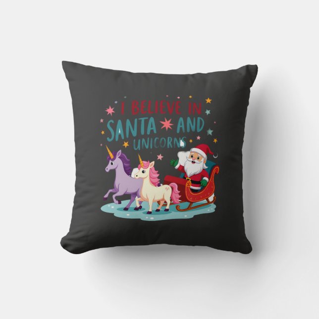 Coussin Christmas I Believe In Santa And Unicorns Funny Xm (Recto)