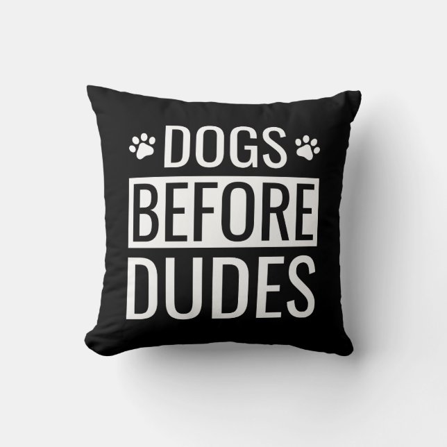 Coussin Citation Chiens Avant Les Mecs (Recto)