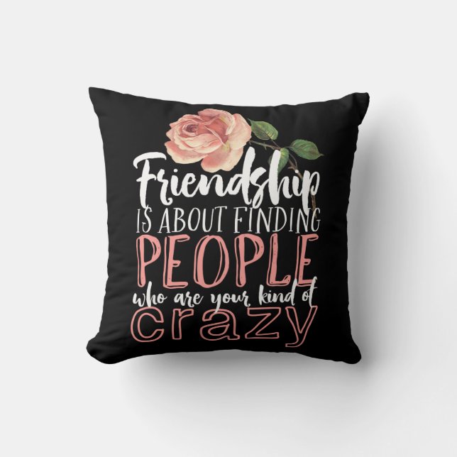 Coussin Citation d'amitié Cool Crazy Meilleurs amis (Recto)